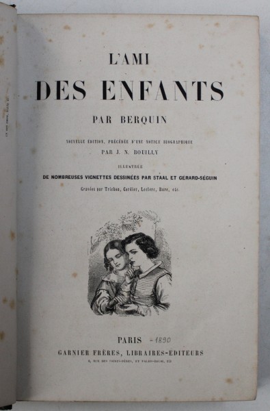 L ' AMI DES ENFANTS par BERQUIN , illustree par STAAL et GERARD - SEGUIN , 1890