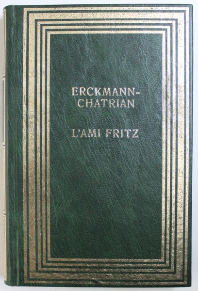 L ' AMI FRITZ par ERCKMANN - CHATRIAN , 1990