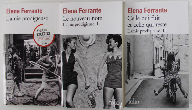 L 'AMIE PRODIGIEUSE par ELENA FERRANTE ,  TROIS VOLUMES , 2017
