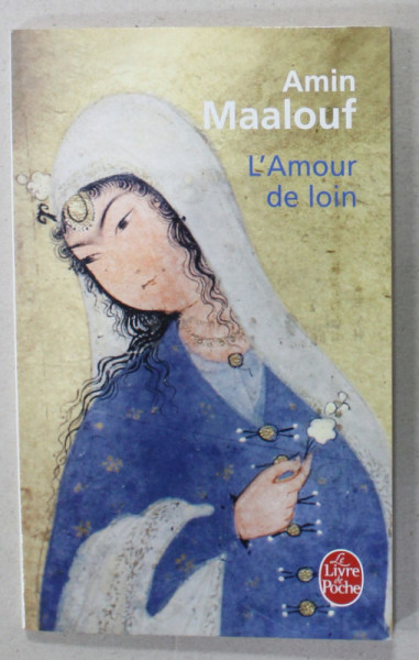 L 'AMOUR DE LOIN par AMIN MAALOUF , LIVRET , 2001