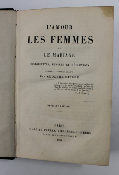 L 'AMOUR LES FEMMES ET LE MARIAGE - HISTORIETTES , PENSEES ET REFLEXIONS par ADOLPHE RICARD , 1884