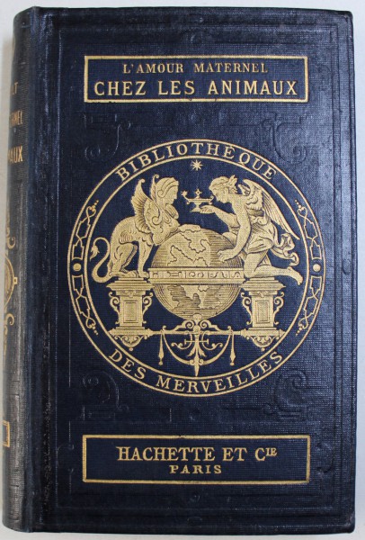 L ' AMOUR MATERNEL CHEZ LES ANIMAUX par ERNEST MENAULT , 1874