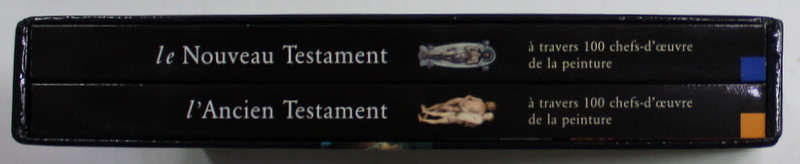 L 'ANCIEN TESTAMENT et LE NOUVEAU TESTAMENT ,  A TRAVERS 100 CHEFS - D ' OEUVRE DE LA PEINTURE , texte de REGIS DEBRAY , 2 VOLUME , 2004