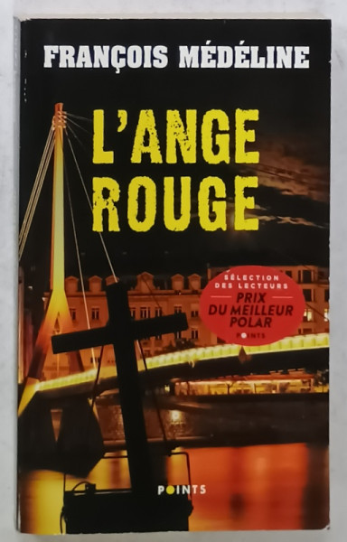 L ' ANGE ROUGE par FRANCOIS MEDELINE , 2022