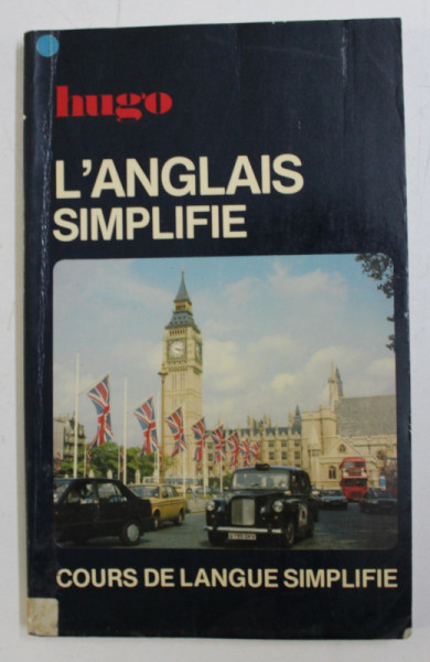 L ' ANGLAIS SIMPLIFIE - COURS DE LANGUE SIMPLIFIE , 1988