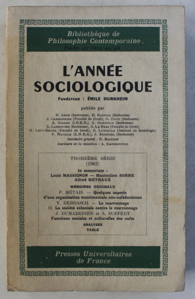 L ' ANNEE  SOCIOLOGIQUE , TROISIEME SERIE 1962 , APARUTA 1963