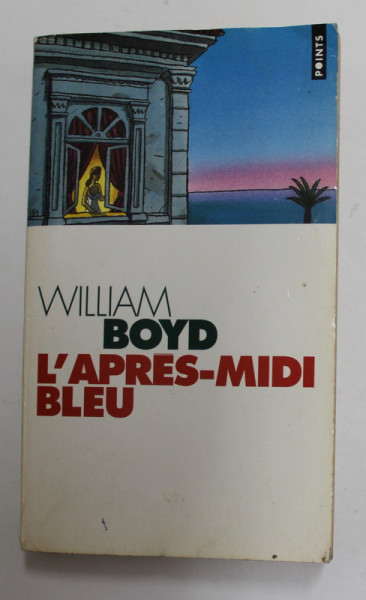 L 'APRES - MIDI BLEU par WILLIAM BOYD , 1994