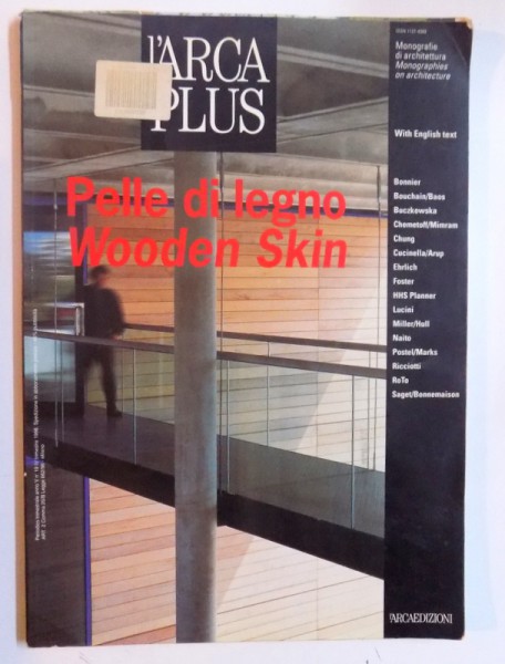 L' ARCA PLUS - PELLE DI LEGNO / WOODEN SKIN , 1998