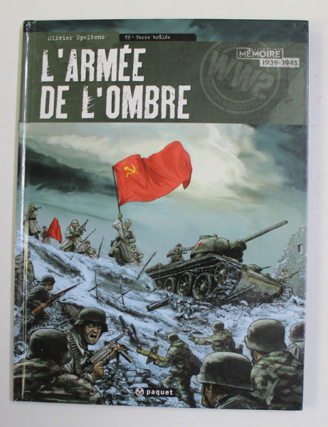 L 'ARMEE DE L 'OMBRE T3- TERRE BRULEE  par OLIVIER SPELTENS , 2015, BENZI DESENATE *