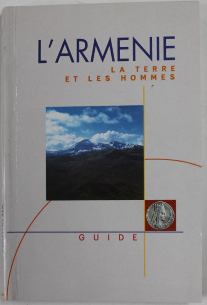 L 'ARMENIE - LA TERRE ET LES HOMMES - GUIDE , 2000