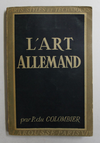 L 'ART ALLEMAND par P. DU COLOMBIER , 1946