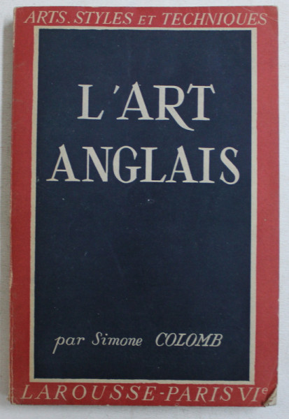 L ' ART ANGLAIS par SIMONE COLOMB , 1947