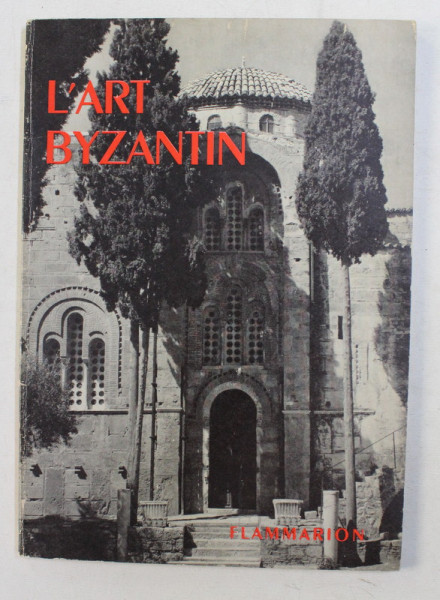 L ' ART BYZANTIN , TRENTE - SEPTIEME MILLE par HENRY MARTIN , 1946