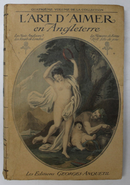 L 'ART D 'AIMER EN ANGLETERRE , QUATRIEME VOLUME DE LA COLLECTION  , 1927