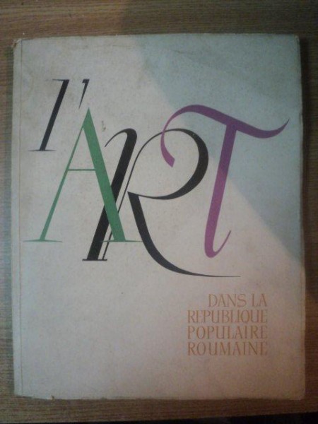 L ' ART DANS LA REPUBLIQUE POPULAIRE ROUMAINE , 1959