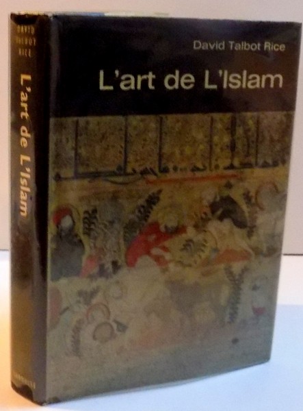 L ' ART DE L ' ISLAM , 1965