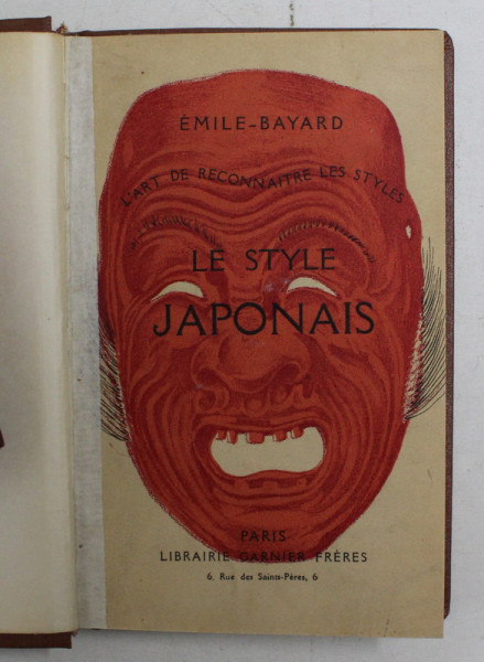 L 'ART DE RECONNAITRE LES STYLES - LE STYLE JAPONAIS par EMILE BAYARD , ouvrage orne de 140 gravures , 1928