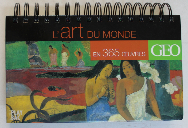 L ' ART DU MONDE EN 365 OEUVRES , 2003