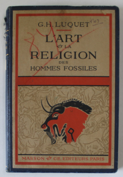 L' ART ET LA RELIGION DES HOMMES FOSSILES par G. -H. LUQUET , 1926