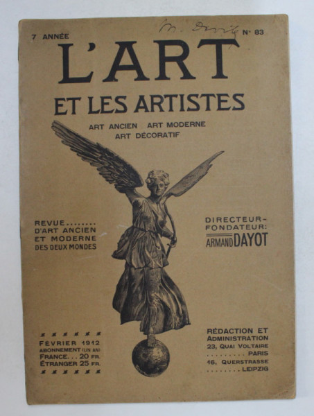 L 'ART ET LES ARTISTES - REVUE D ' ART ANCIEN ET MODERNE , 7 e ANNEE , NO. 83 , FEVRIER , 1912