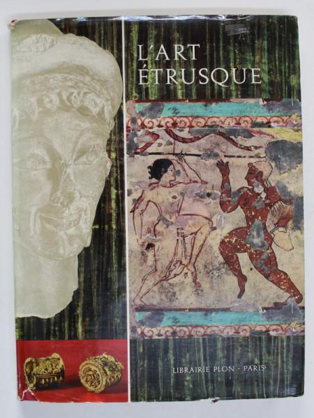 L ' ART ETRUSQUE , texte de RAYMOND BLOCH , 1959