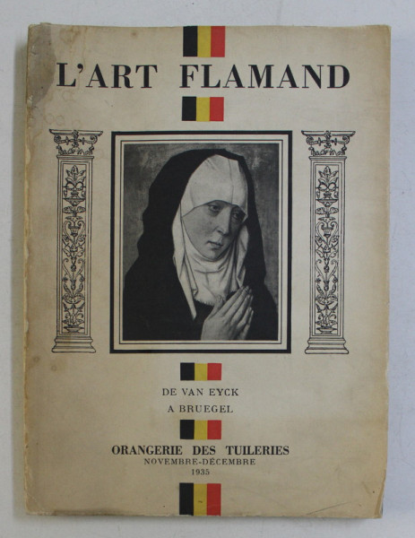 L ' ART FLAMAND AVEC SOIXANTE SEPT REPRODUCTIONS , 1935