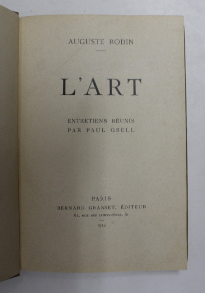 L ' ART par AUGUSTE RODIN , entretiens reunis par PAUL GSELL , 1924