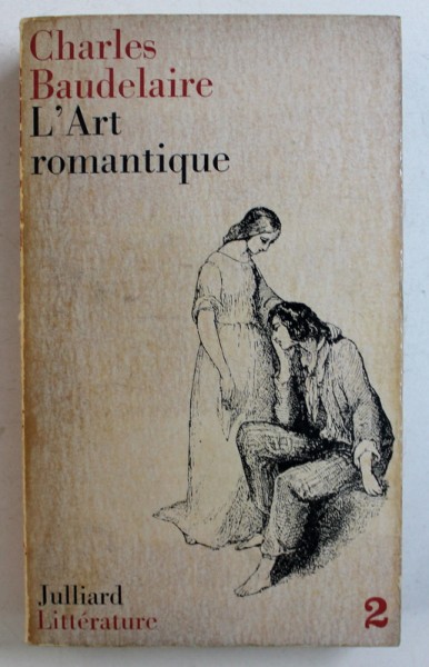 L ' ART ROMANTIQUE par CHARLES BAUDELAIRE , 1964