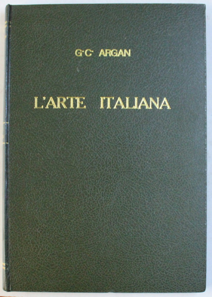 L ' ARTE ITALIANA , DAL RINASCIMENTO AL NEOCLASSICO di GIULIO CARLO ARGAN e BRUNO CONTARDI , 1991