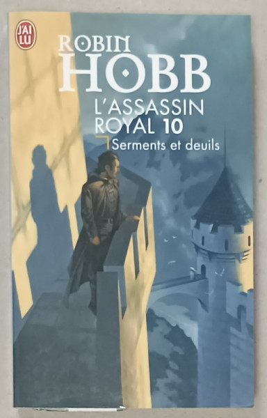 L 'ASSASSIN ROYAL 10 : SERMENTS et DEUILS   par ROBIN HOBB  , 2004