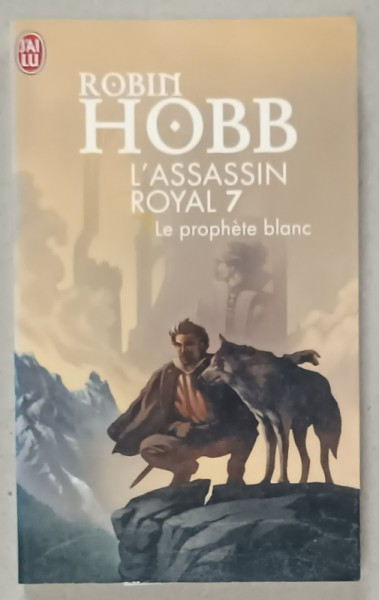 L 'ASSASSIN ROYAL 7 : LE PROPHETE BLANC  par ROBIN HOBB  , 2001