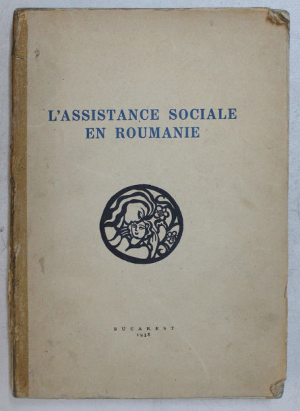 L ' ASSISTANCE SOCIALE EN ROUMANIE , 1938