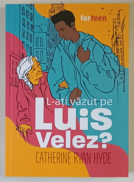 L - ATI VAZUT PE LUIS VELEZ ? roman de CATHERINE RYAN HYDE , 2025