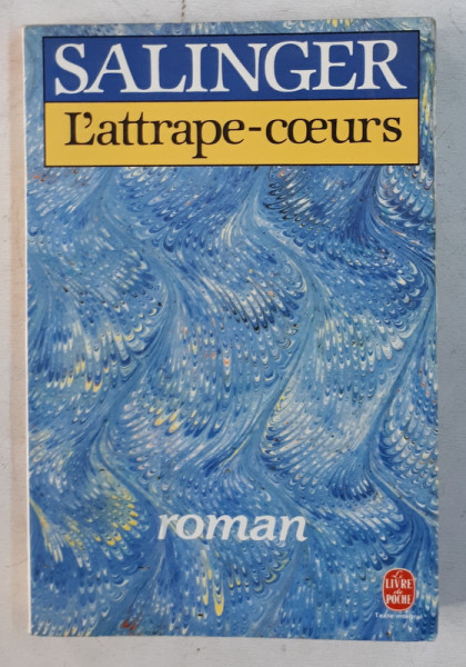 L' ATTRAPE COEURS par J. D. SALINGER , 1953