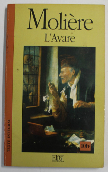 L 'AVAIRE par MOLIERE , COMEDIE EN CINQ ACTES , 1996