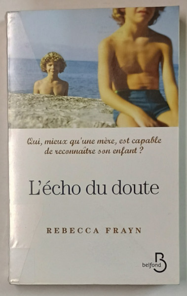 L 'ECHO DU DOUTE par REBECCA FRAYN , 2012