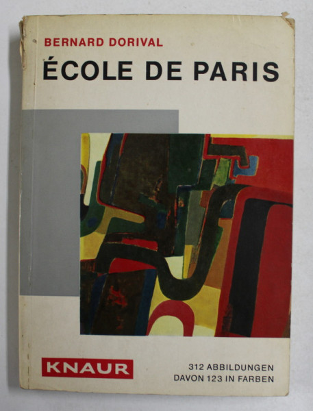 L 'ECOLE DE PARIS - NATIONALMUSEUM DER MODERNEN KUNST von BERNARD DORIVAL , 1962