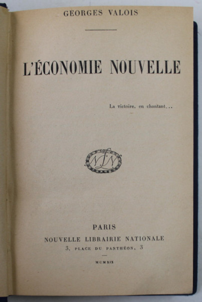 L ' ECONOMIE NOUVELLE par GEORGES VALOIS , 1919