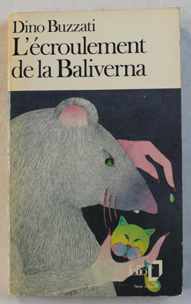 L ' ECROULEMENT DE LA BALIVERNE par DINO BUZZATI , 1960