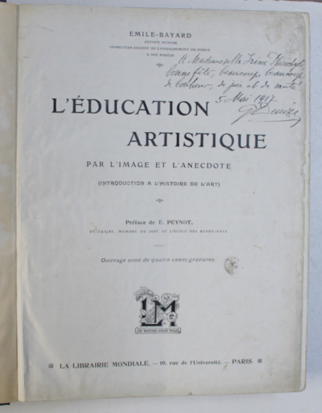 L ' EDUCATION ARTISTIQUE PAR L ' IMAGE ET L ' ANECDOTE par EMILE - BAYARD , 1907