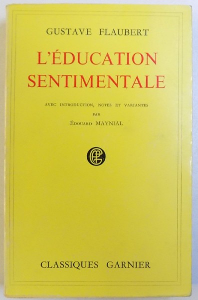 L 'EDUCATION SENTIMENTALE - HISTOIRE D 'UN JEUNE HOMME  par GUSTAVE FLAUBERT , 1958