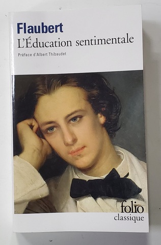 L 'EDUCATION SENTIMENTALE par FLAUBERT , 2019