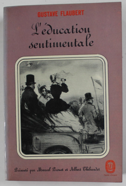 L 'EDUCATION SENTIMENTALE par GUSTAVE FLAUBERT ,1966