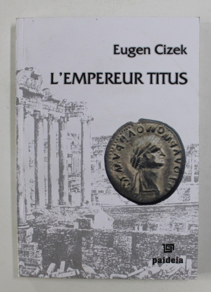 L 'EMPEREUR TITUS par EUGEN CIZEK , 2006