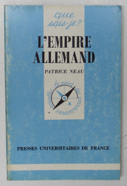 L 'EMPIRE ALLEMAND par PATRICE NEAU , 1997