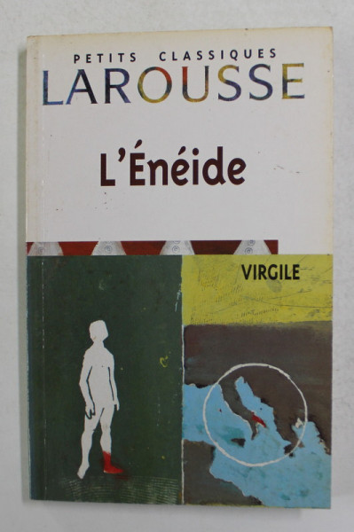 L 'ENEIDE par VIRGILE , editions presentee , annotte et commentee par STAVROULA KEFALLONITIS , 2004