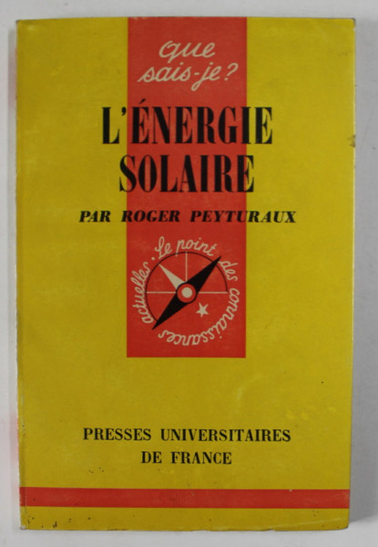 L' ENERGIE SOLAIRE par ROGER PEYTURAUX , 1968