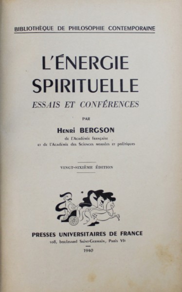 L ' ENERGIE SPIRITUELLE - ESSAIS ET CONFERENCES par HENRI BERGSON , 1940