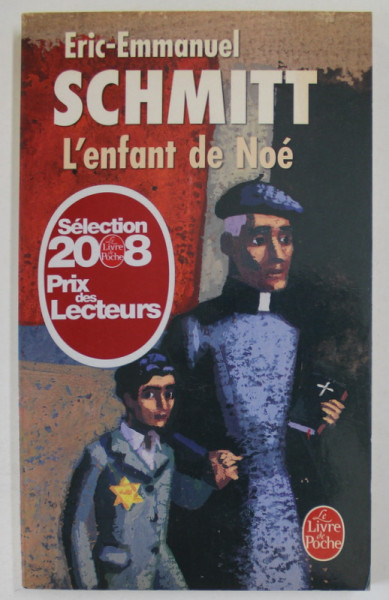 L 'ENFANT DE NOE par ERIC - EMMANUEL SCHMITT , 2004
