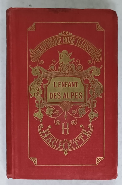 L 'ENFANT DES ALPES par Mme. JEANNE CAZIN , illustre de 33 vignettes par TOFANI , 1924